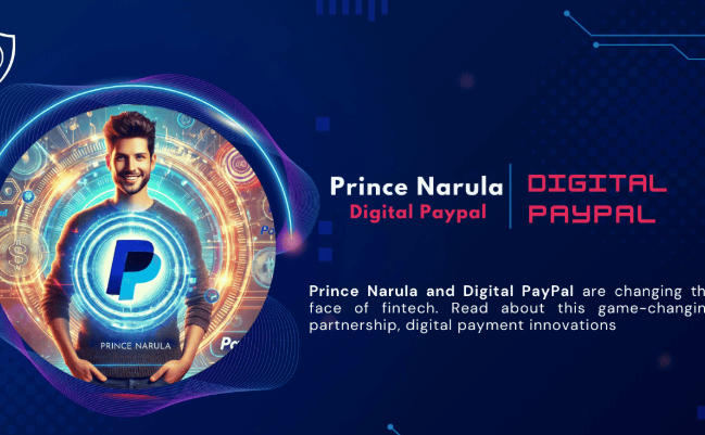 Prince Narula Digital PayPal: A Rising Trend in Online Transactions